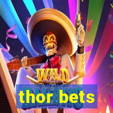 thor bets